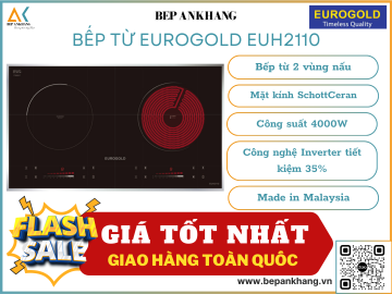 Bếp điện từ Eurogold EUH2110 -  Made in Malaysia